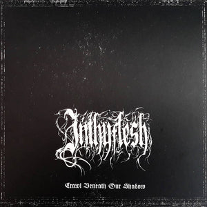 InThyFlesh – Crawl Beneath Our Shadow (digi)