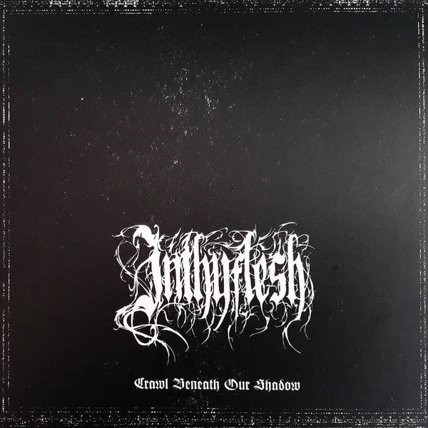 InThyFlesh – Crawl Beneath Our Shadow (digi)